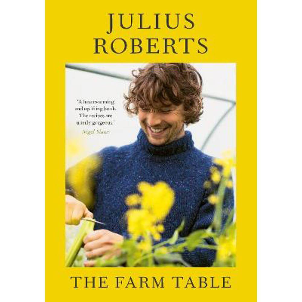 The Farm Table: THE SUNDAY TIMES BESTSELLER (Hardback) - Julius Roberts